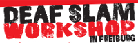 Deaf Slam Poetry Workshop in Freiburg